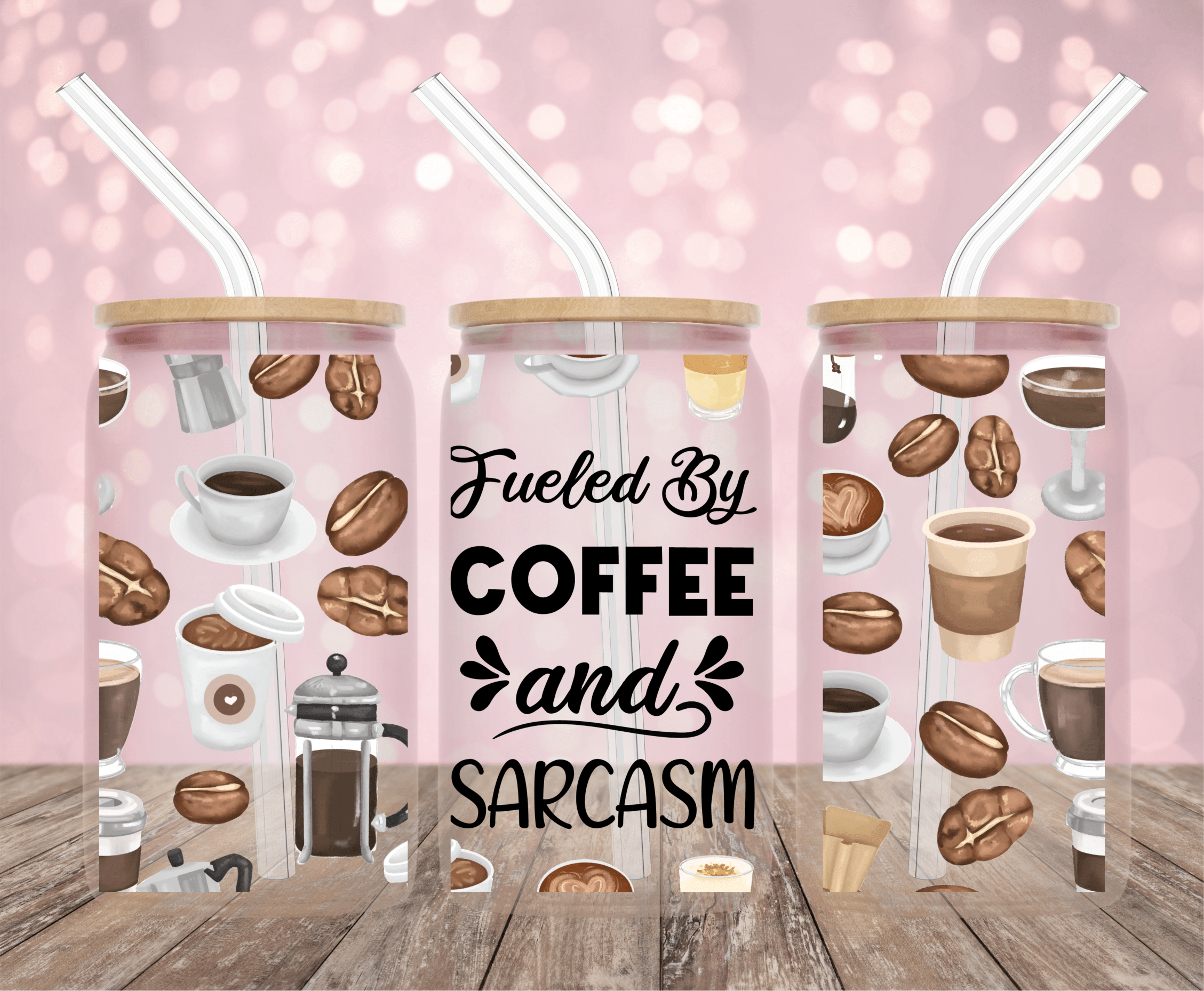 Coffee and Sarcasm - 16oz UV DTF CUP WRAPS