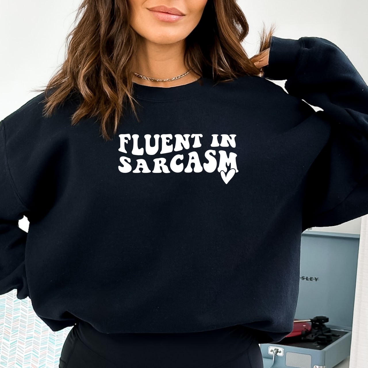 Fluent In Sarcasm - DTF Full Transfer